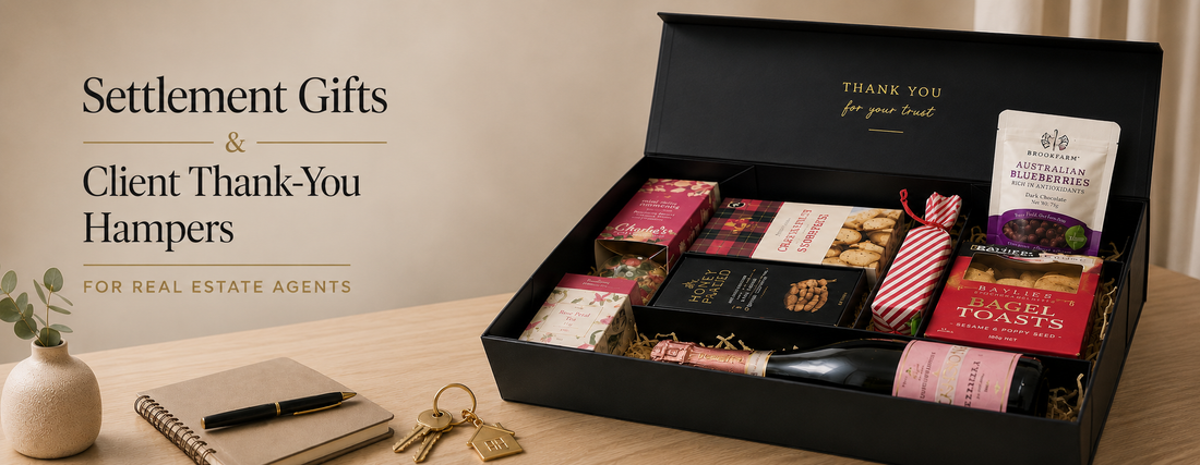 Settlement Gifts & Client Thank-You Hampers for Real Estate Agents